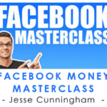 Jesse Cunningham – Facebook Money Masterclass Download Download