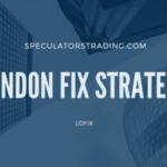 Speculators Trading – London Fix Strategy Course + Edge Defining Fundamental Trading Course Download