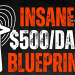 [METHOD] INSANE $500DAY BLUEPRINT Complete Premium PACK Download