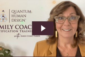 Karen Curry Parker – Quantum Human Design Family Coach Certification Download