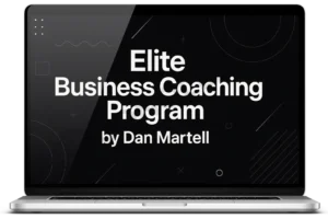 Dan Martell – Elite Business Coaching Program Download