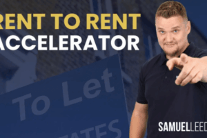 Samuel Leeds – Rent To Rent Accelerator Download