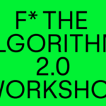Katie Wight – F The Algorithm! 2.0 Workshop Download