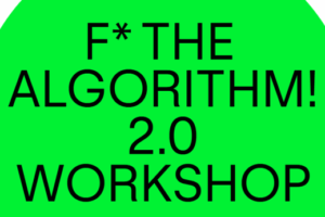 Katie Wight – F The Algorithm! 2.0 Workshop Download