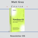 Matt Gray – Newsletter OS Download