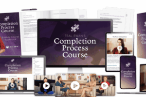 Teal Swan – Completion Process Course Download
