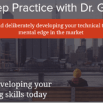 Trade Mindfully – Dr. Gary Dayton – Deep Practice Download